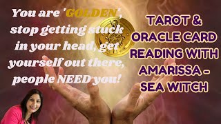 You are 'GOLDEN', stop getting stuck in your head, get yourself out there, people NEED you! 💛💫 ⭐🌟😎🙏🏼