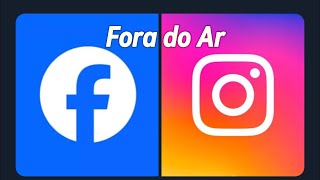 Instagram e Facebook estão FORA DO AR