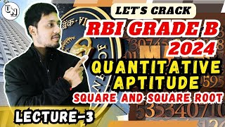 RBI Grade B 2024 | Quantitative Aptitude Preparation | Square and Square Roots | UNleash RBI