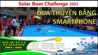 Thể Thức Thi Đấu Đua Thuyền - Solar Boat Challenge 2022