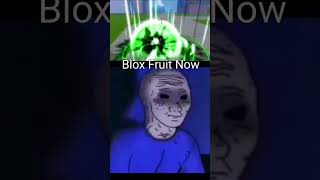 Blox fruit then vs now(Roblox)