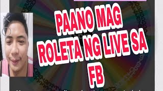 PAANO MAG ROLETA NG LIVE SA FB | ROLETA App Spin The Wheel