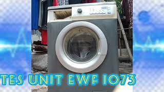 tes unit EWF 1073