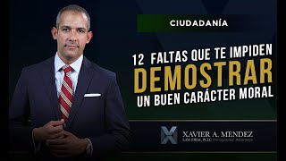 12 Faltas que Te Impiden Demostrar Buen Carácter Moral