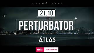 Perturbator / Kyiv / 21.10 / Atlas