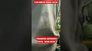 🔴PERAWATAN MESIN INDUK KAPAL TANKER⁉️