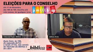 Quem são os candidatos para o conselho PMLLLB-SP