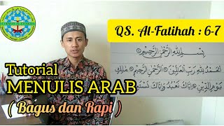 Tutorial Menulis ARAB #5 - (QS. Al-Fatihah : 6-7)