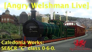 [Angry Welshman Live] Caledonia Works SE&CR "C" Class 0-6-0.