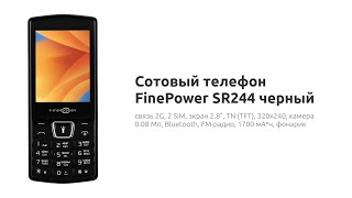 FinePower SR244 | С двуия SIM MP3-плеером и FM-тюнером