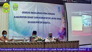 Diskusi Akselerasi Pencapaian Kabupaten Sehat dan Kabupaten Layak Anak di Kabupaten Bantul