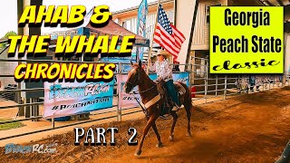 Ahab & the Whale Chronicles the Georgia Peach State Classic Part 2