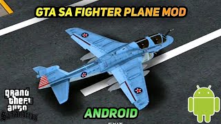 Gta Sa Android | Gta Sa Jet Mod | Gta Sa Plane Mod | Gta Sa Fighter Plan Mod | Gta Sa Android