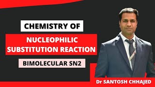 SN2: Nucleophilic Substitution Reaction Bimolecular