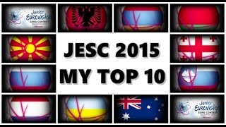 JESC 2015 - My Top 10