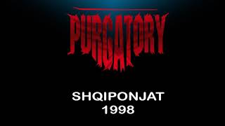 PURGATORY - Shqiponjat