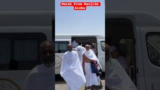 Umrah From Masjid Ayesha|| Masjid E Ayesha Se Umrah || Nawaz Rashadi Vlogs || #shorts #ytshorts