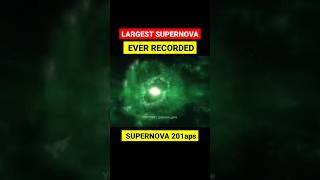 Largest SUPERNOVA Ever Recorded ! 😱 #shorts #space #facts