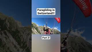 Paragliding in Switzerland! (Part 2) #paragliding #switzerland #matterhorn #europe #swiss #alps