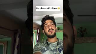 Earphones Problems #shorts #viral