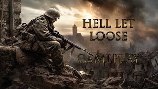 HELL LET LOSE GAMEPLAY