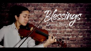 Blessings Laura Story Violin Cover with Lyrics