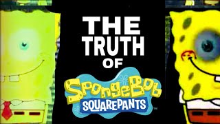 The truth of spongebob