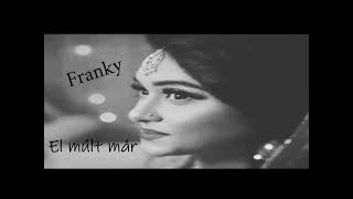 Franky - El Múlt Már