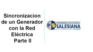 Sincronizacion de un Generador con Red Electrica Parte II