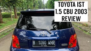 TOYOTA IST 2003 1.5 CBU MASIH KEREN BANGET