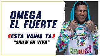 ESTA VAINA TA  -  EN VIVO | OMEGA EL FUERTE  -  PARA MUSICOLOGO