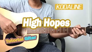 (Tutorial Gitar) High Hopes - Kodaline