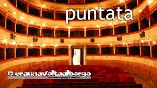 C'era una volta al borgo - Quarta Puntata