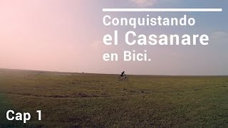 Travesía Vamos Pa Lagunazo 2019 Capitulo 1 pedaleando por Casanare