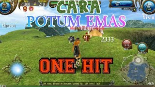 Cara One Hit Potum Emas - Toram Online