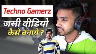 How To Make Video Like @TechnoGamerzOfficial | techno gamerz ki jesi video Kaise Banaye ?