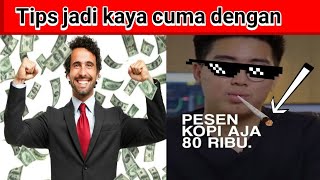 gak punya uang tapi pesen kopi 80 ribu