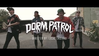 Dorm Patrol - Greatness Awaits (Official Music Video)