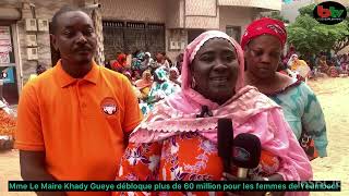 Mme le Maire Khady Gueye débloque plus de 60 million pour financer les femmes de Yeumbeul