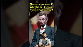 Assassination of  united state president Abraham Lincoln 😱🤯😱#shorts#viral#facts#president