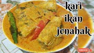 Resepi kari ikan jenahak mudah Simple sedap 😋😋👍