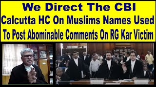 Muslims Names Used To Post Abominable Comments On RG Kar Victim: laywer in calcutta high court