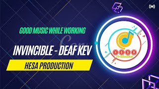 Good Music While Working - Invincible - DEAF KEV