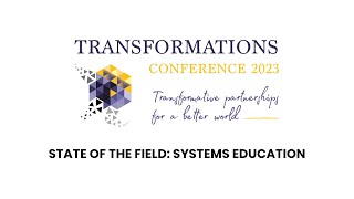 TC23 State of the Field: Systems Education