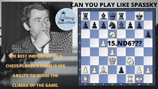 Can you play like SPASSKY!!🔥BORIS SPASSKY🔥!!Spassky-vs-Bronstein.