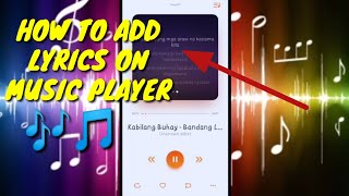 [ HOW TO ADD LYRICS ON MUSIC PLAYER ]