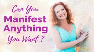 Can you Manifest Anything You Want?