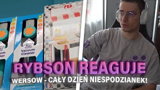 RYBSON reaguje na WERSOW  - CAŁY DZIEŃ NIESPODZIANEK!