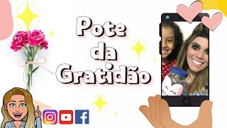 ENSINANDO GRATIDÃO ÀS CRIANÇAS - EXPERIÊNCIA POTE DAS EMOÇÕES