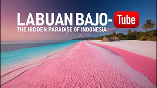 Labuan Bajo The Hidden Paradise of Indonesia